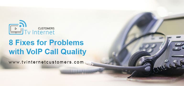 Fix Problems VoIP Call Quality