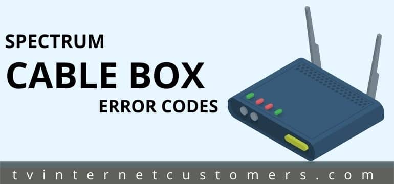 Spectrum Cable Box Error Codes