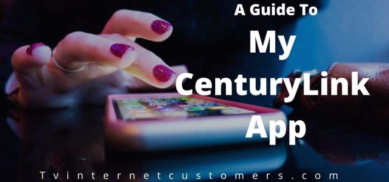 My CenturyLink App