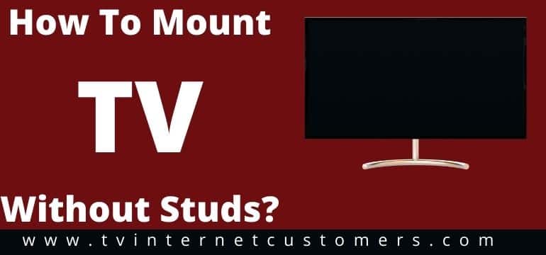 How To Mount TV Without Studs