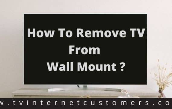 How To Remove Tv From Wall Mount
