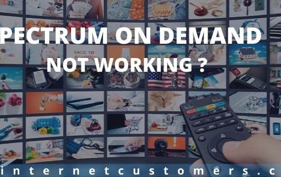 SPECTRUM ON DEMAND NOT WORKING