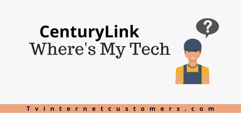 CenturyLink Where's My Tech